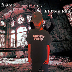 R$kp - Et Pourtant (feat. Trep1)
