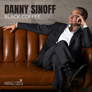 Black Coffee — Danny Sinoff