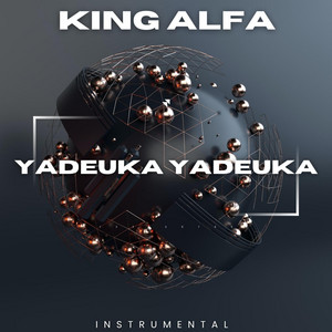 King Alfa (Yadeuka yadeuka) by Rb The Producer