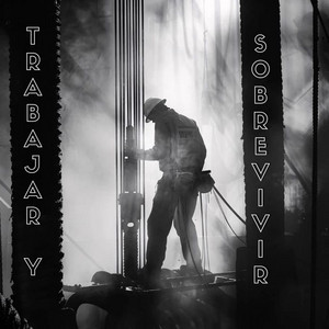 Trabajar y Sobrevivir by Maky Rap