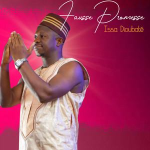 Issa Dioubate - Fausse promesse