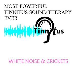MOST POWERFUL TINNITUS SOUND THERAPY EVER WHITE NOISE and CRICKETS by Paul Harrison Mcr