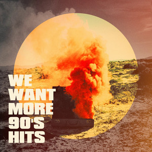 We Want More 90's Hits album