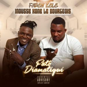 Fatô Diamatigui - FADEN KELE (INOUSSE KONE LE BOURGEOIS)