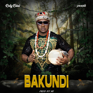 Relly Ebini - Bakundi
