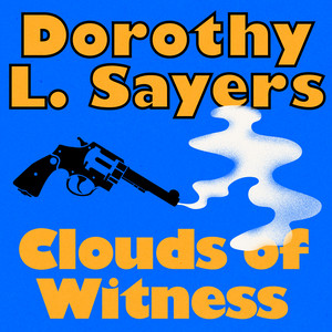 Clouds of Witness (Unabridged)