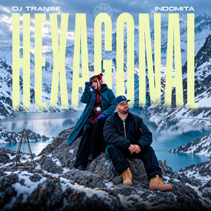 HEXAGONAL by DJ Transe, Indomita