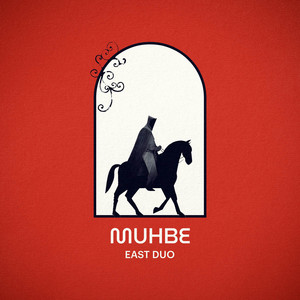 Muhbe by East Duo