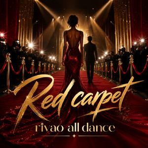 Red Carpet by RIVAO ALL DANCE
