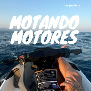 Motando Motores by El Impaciente, La pasiva