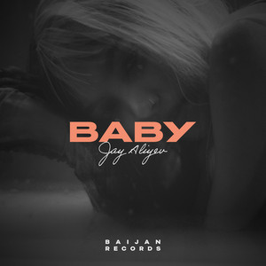 Baby by Jay Aliyev