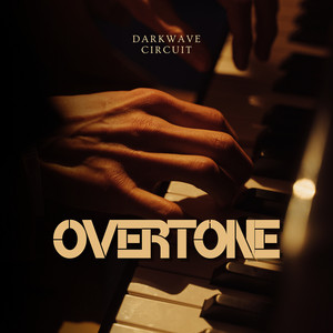 Overtone by DARKWAVE CIRCUIT