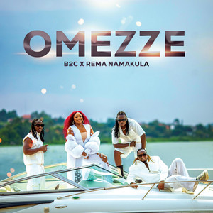 Omezze by B2c, Rema namakula