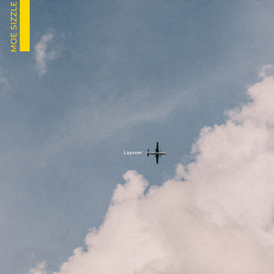 Layover by moe sizzle