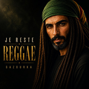 Je reste reggae by Gazourka
