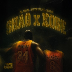 Global Boyz & baba442 - SHAQ X KOBE (feat. baba442)
