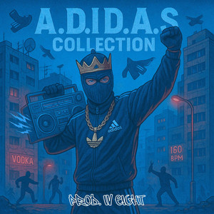 IV EIGHT - A.D.I.D.A.S., Pt. 2