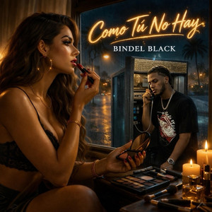 Como tu No hay by Bindel Black
