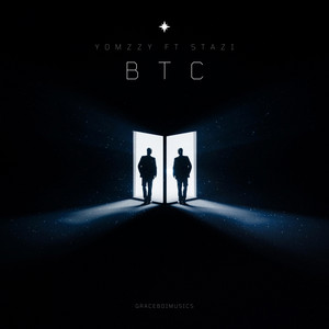 B.T.C by Yomzzy, Stazi