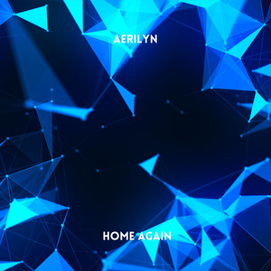 Home Again - Radio Edit by Aerilyn
