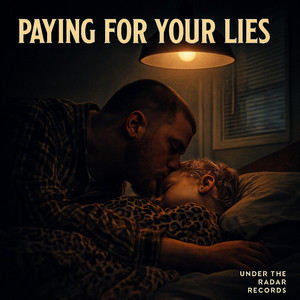 Paying For Your Lies by David Rackley