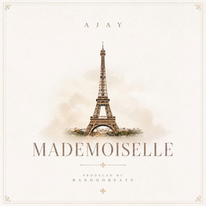 MADEMOISELLE by Ajay, BANDOOBEATS