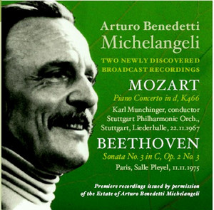 Arturo Benedetti Michelangeli: Two Newly Discovered Broadcast Recordings — Arturo Benedetti Michelangeli