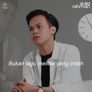 Bukan Lagu Mellow Yang Indah