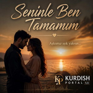 Kurdish Portal - Seninle Ben Tamamım
