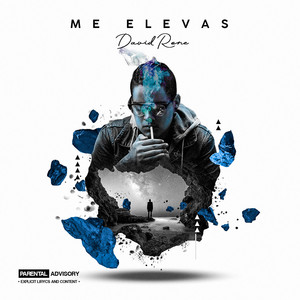 Me Elevas by David Rone