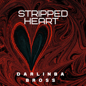 Stripped Heart by Darlinba Bross