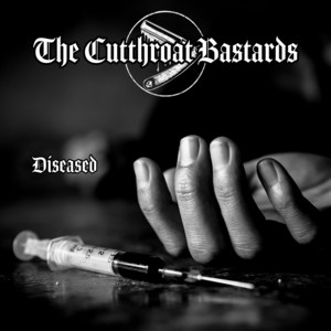 Diseased by The Cutthroat Bastards