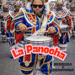 La Panocha by Berruga y Comparsa