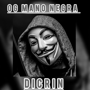 DNC by OG Mano Negra