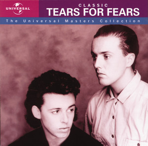 Tears For Fears - The Universal Masters Collection - Compilation