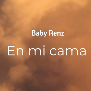 en mi cama by Baby Renz