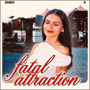 fatal attraction by ENEA