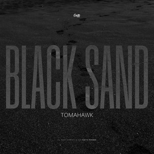 Black Sand by Tomahawk