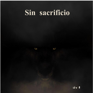 Sin Sacrificio by Chamilflow