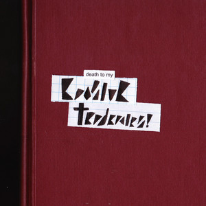 album cover: Death To My Erosive Tendencies!