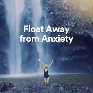 Float Away from Anxiety album