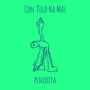 pinedita - Con Tigo Na Mas