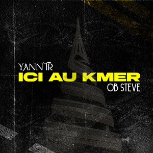 OB Steve & Yann Tr - ICI AU KMER