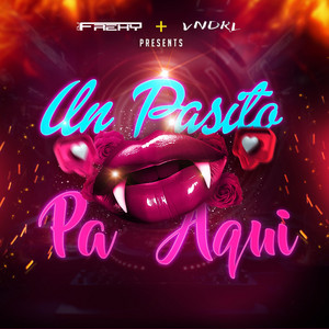 Un Pasito Pa Aqui