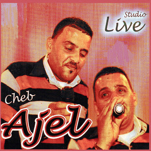 Cheb Ajel - Ma nesker ma n'damar (Live)