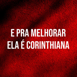 Dj Tchouzen - E PRA MELHORAR ELA É CORINTHIANA