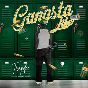 Gangster Life by Trapdee