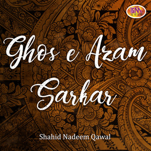 Shahid Nadeem Qawal - Wah Hussain