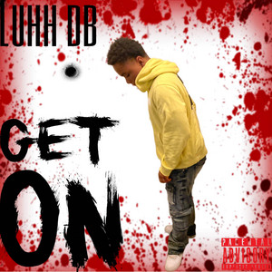 Get on by Luhh db