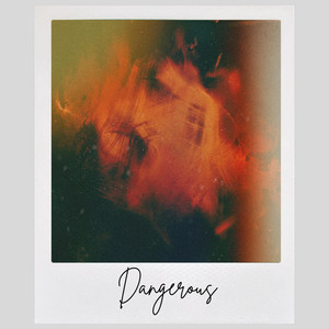 Dangerous by Jidé